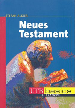 Stefan Alkier: Neues Testament